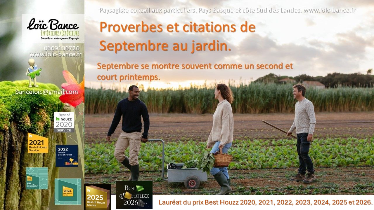 Hossegor paysages Proverbes et citations de Septembre au jardin.